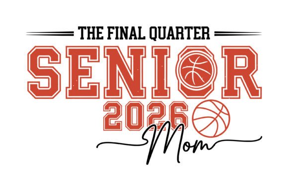 Celebrate the Senior Mom 2026 Basketball Design