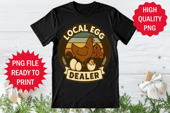 Local Egg Dealer Chicken T-shirt Design: A Creative Asset